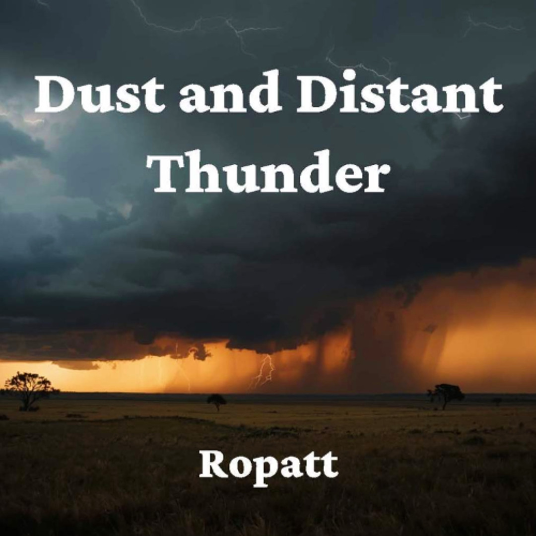 Stream Dust and Distant Thunder by Ropatt1 | Listen online for free on ...