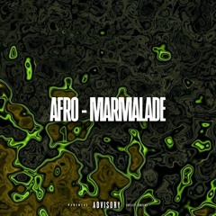 AFRO - My Marmalade  ( H M K - S D K N )
