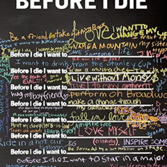 ACCESS KINDLE 📤 Before I Die by  Candy Chang [PDF EBOOK EPUB KINDLE]
