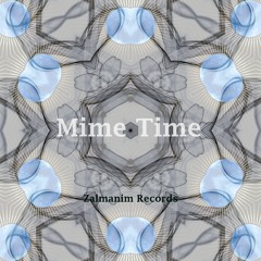 Mime Time - Temple