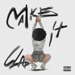 Make It Clap (Ft. Big.BabyBoo)