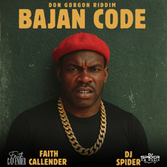 Faith Callender x Dj Spider - Bajan Code (Raw)