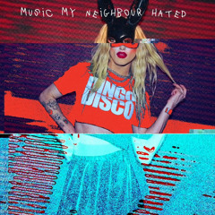 Music My Neighbour Hated (Mix)