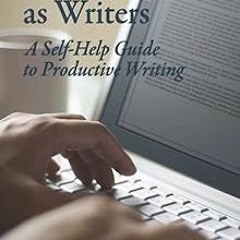 % Professors as Writers: A Self-Help Guide to Productive Writing (The New Forums Press Scholarl