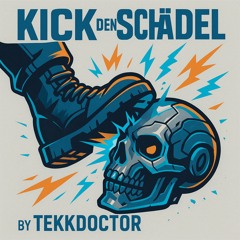 Kick den Schädel