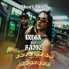 Short Mixes Special - India B2B Same (Fête De La Musique)