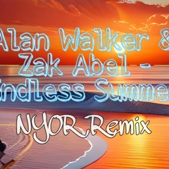 Alan Walker & Zak Abel - Endless Summer (NYOR Remix)