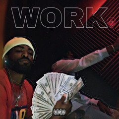 Work (feat. Hitman CJ)