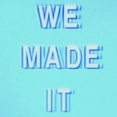 What Did I Miss x We Made It (drake & souljaboy mashup)
