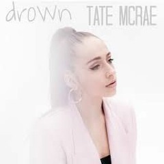 Tate McRae - drown