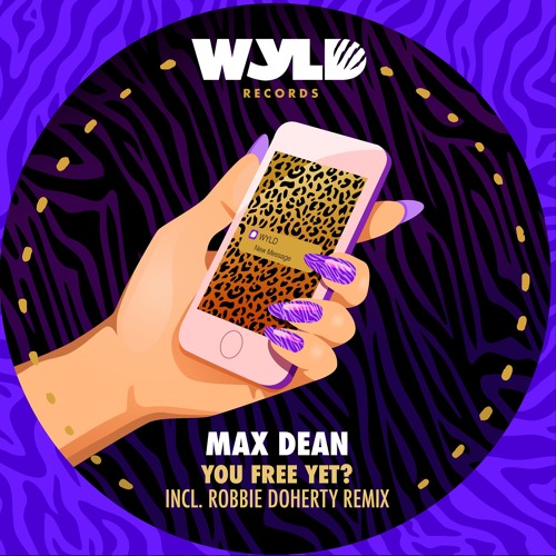 Max Dean - You Free Yet?
