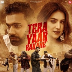 Tera Yaar Rakane | Shree Brar