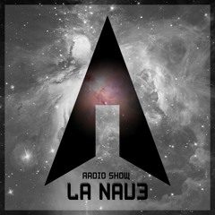 LA NAVE - Radio Show