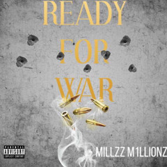 Millzz M1llionz - Ready For War