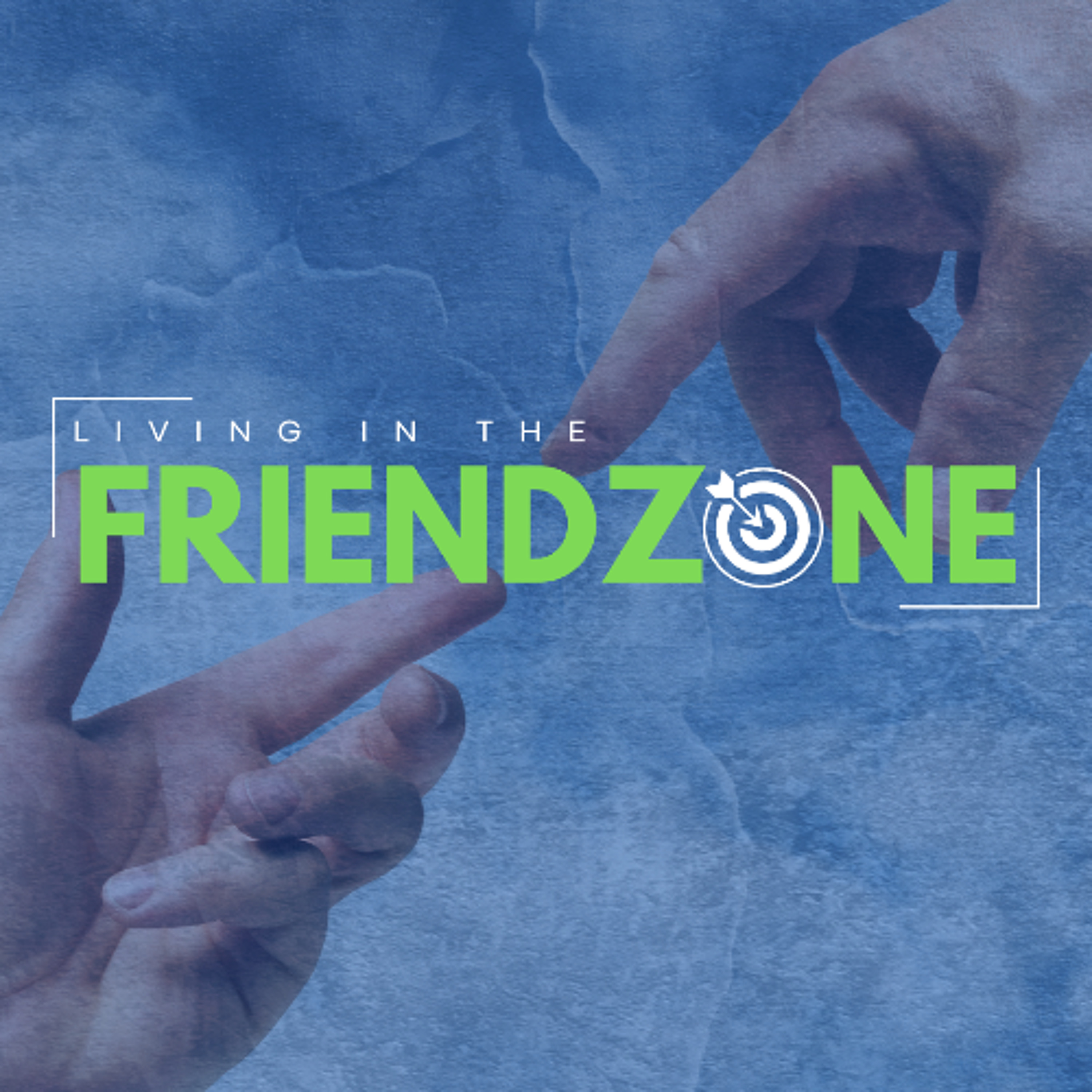 Living in the Friendzone, Week 5 (March 30, 2025) episode artwork