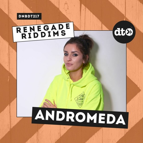 RENEGADE RIDDIMS: Andromeda