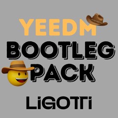 YEEDM Bootleg Pack/Edits (EDM x Country)