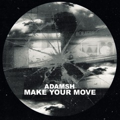 AdamSH - Make your move