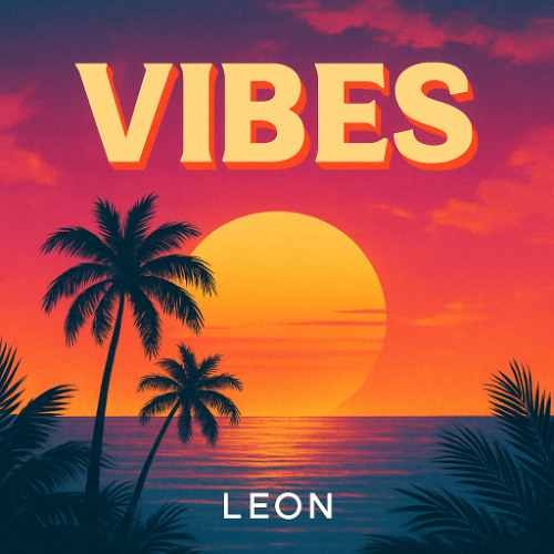 LEON - Vibes (Instrumental Mix)