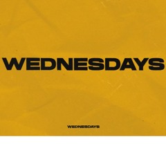 Wednesdays (feat. Kicdutch)