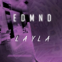 EDMND - Layla (Folk - Cyberpunk - Electro Funk Music) (The Future Is Here)