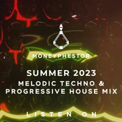 Moneyphestor - Melodic Techno And Progressive House Mix Vol.5