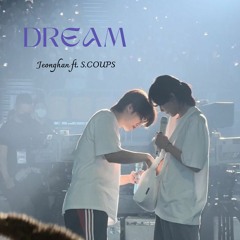 [AI cover] JEONGHAN (세븐틴) - Dream (ft.  세븐틴 S.COUPS's AI)