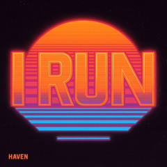 Haven. - I Run (Marchessi Re-Run)