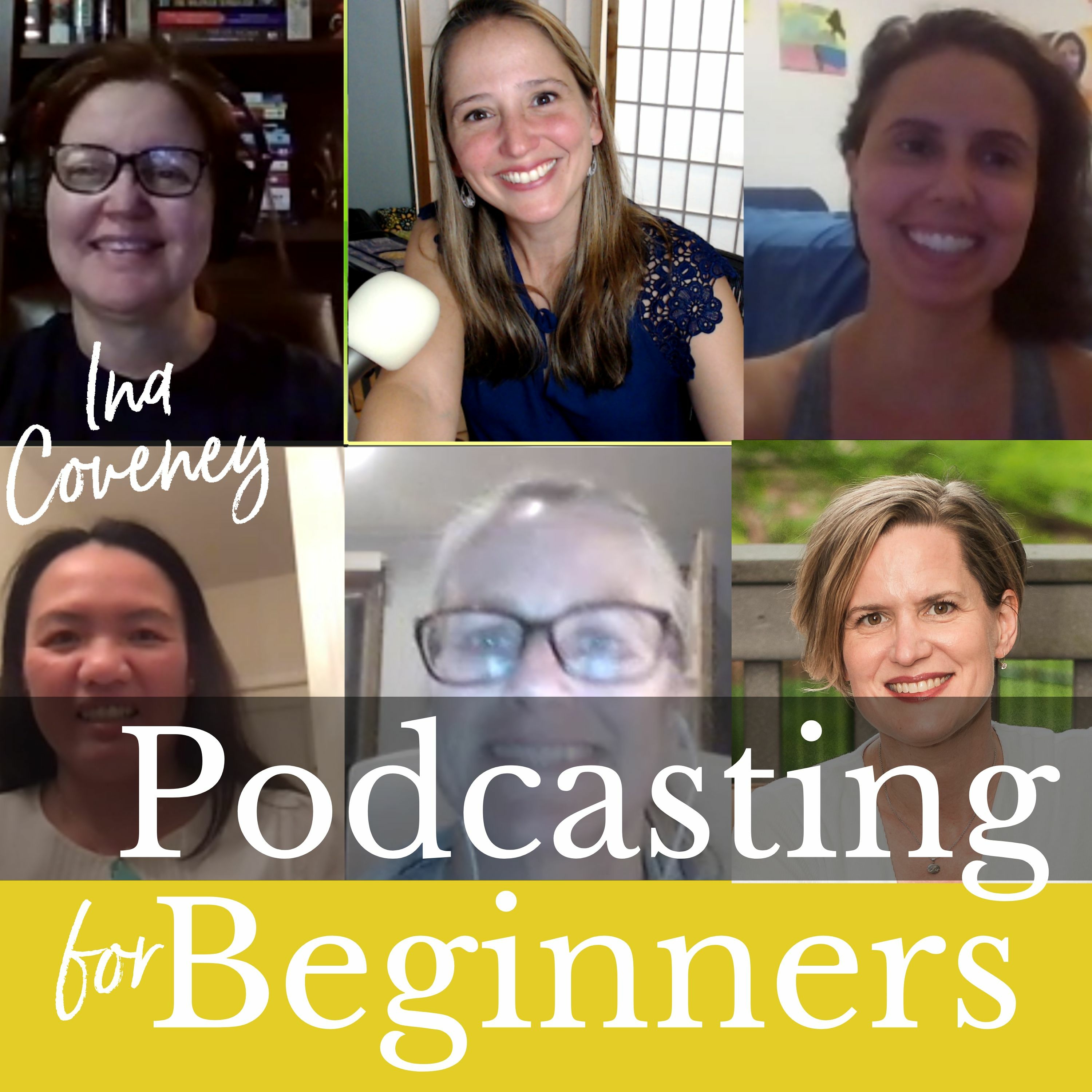 Podcasting for Beginners with Ina Coveney