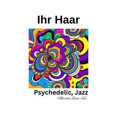 Ihr Haar