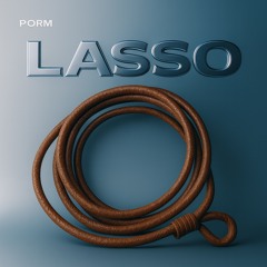 Jake Banfield - LASSO (PORM’s remix)