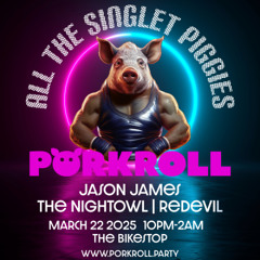 Porkroll :: All the Singlet Piggies