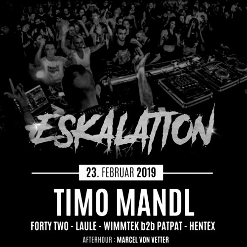 LAULE // ESKALATION w. TIMO MANDL 23.02.2019