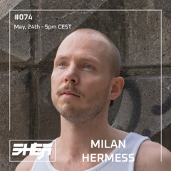 SHEA Radio #075: Milan Hermess