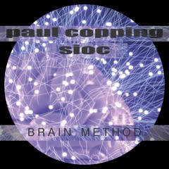 Paul Copping & Sioc - Brain Method