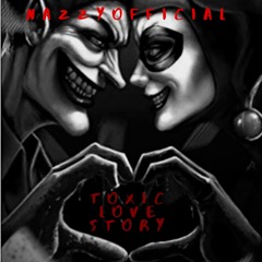Toxic Love Story