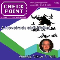 Checkpoint 6x22 - A Novotrade első játékai
