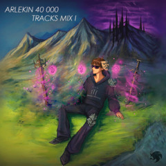 ARLEKIN 40 000 TRACKS MIX (by yozhimitsu)