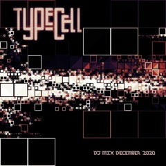 TYPECELL - DJ MIX DECEMBER 2020