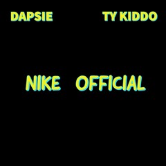 NIKE OFFICIAL (feat. Ty Kiddo)