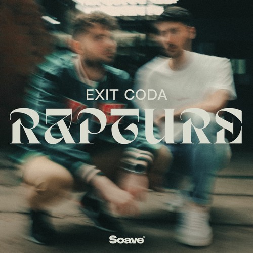 Exit Coda - Rapture