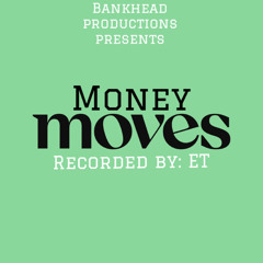 Money moves (unmastered)