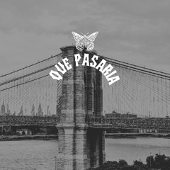 QUE PASARIA