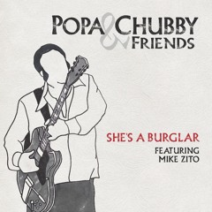 She’s A Burglar (feat. Mike Zito)