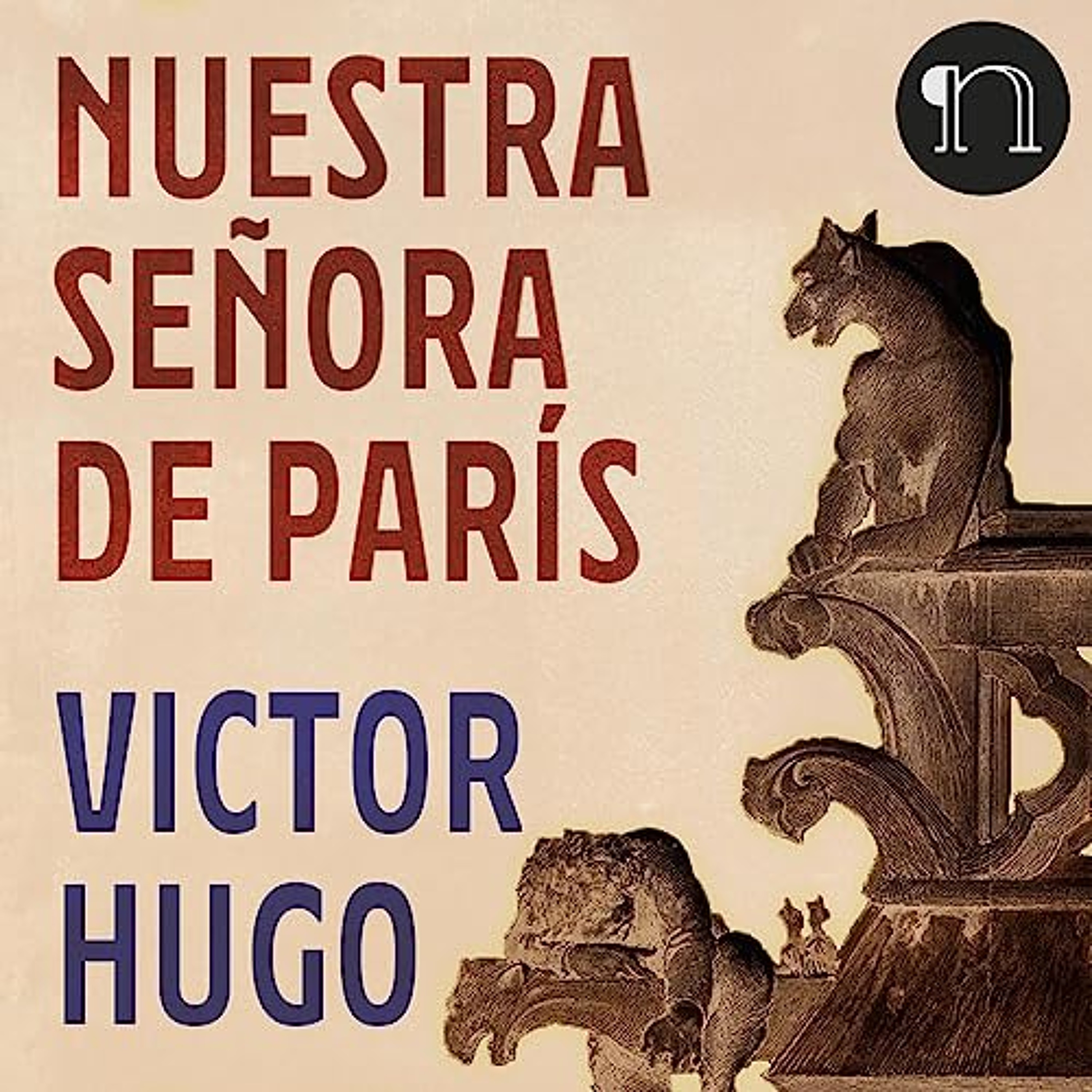 Nuestra Señora de París (Audiolibro) | Prueba Gratis