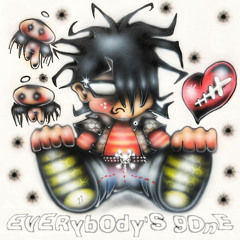EVERYBODYS GONE