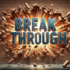 Breakthrough