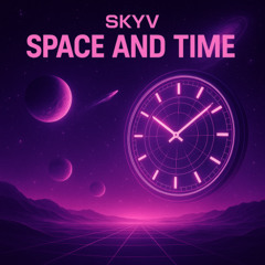 SPACE AND TIME