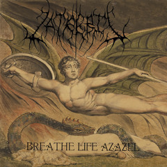 Breathe Life Azazel