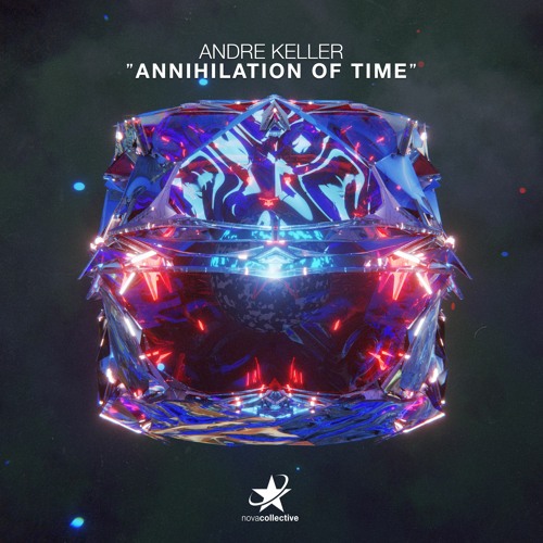 Andre Keller - Annihilation Of Time (Radio Edit)